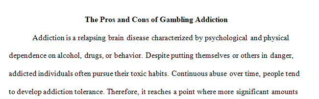 Addictions come in many forms and almost always involve a complex three-way interaction between the person