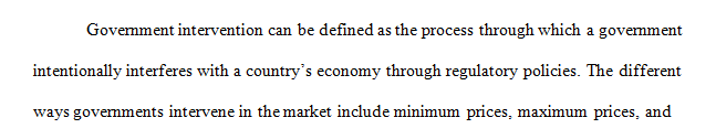 Can government intervention in markets sometimes make the situation worse