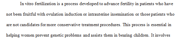Compose a focused paper that explains and describes IVF from a cultural and ethical perspective of inquiry