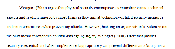 Discuss an organization’s need for physical security.