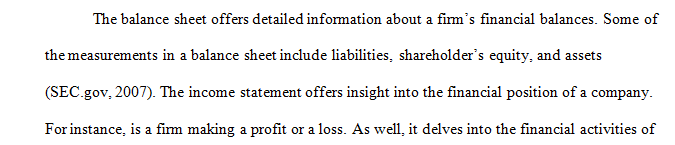 Explain the functions and data measurements of the balance sheet income statement and statement of cash flows.
