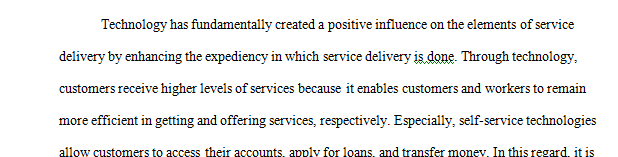 Explain the influence of technology on the five elements of a service-delivery system