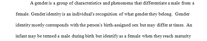 Gender identity and sexual orientation are critical issues that affect an individual's development from childhood