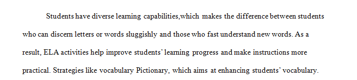 Identify an upcoming grade level ELA lesson or activity to implement applicable interventions from the Clinical Field Experience C intervention plan