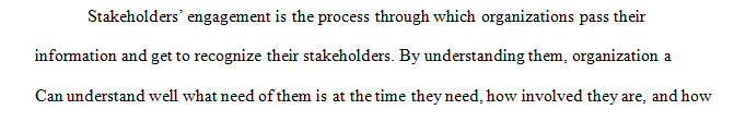 Stakeholders can have a powerful impact on organizational decision-making and strategic planning, making stakeholder engagement essential.
