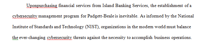 What approach should the organization take in developing the Cybersecurity Management program