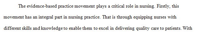 What are the influences of the EBP movement as it relates to nursing practice