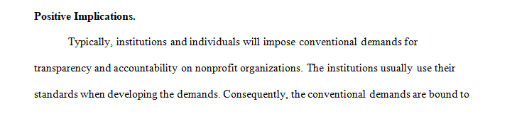 What are the positive and negative implications of the conventional demands on nonprofit organizations for accountability and transparency