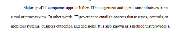 What do you think were the critical factors that fueled the need for IT governance