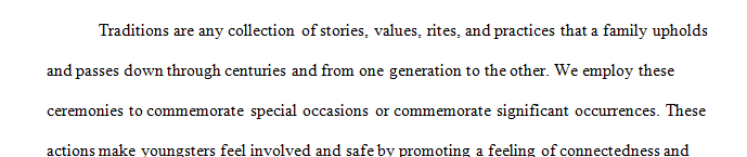 Why are cultural values and traditions important in family life