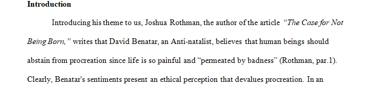 Write a 2-page paper summarizing David Benatar's argument through the Toulmin Method while analyzing the effectiveness of the author's argument.