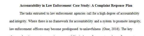 Assume you are the sheriff of a large metropolitan law enforcement agency.