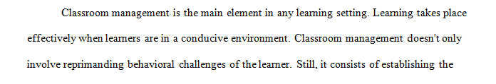 Create a rough draft of sections 1-5 of the Classroom Management Plan assignment.