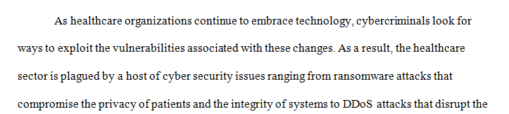 Develop a paper on a cyber related healthcare issue 