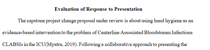 Discuss how intervention would be maintained and any follow up needed.