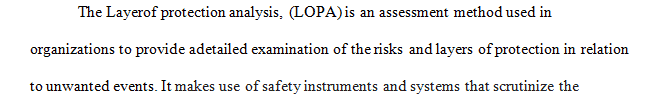 Discuss the Layers of protection analysis (LOPA) process from a residential perspective.