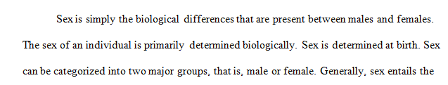 Explain the difference between sex and gender.