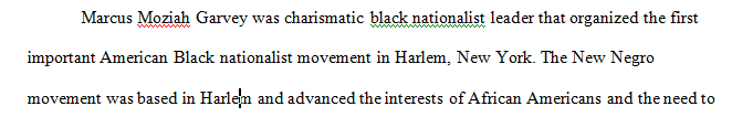 How do Marcus Garvey’s speeches help you understand the emergence and movement of the New Negro
