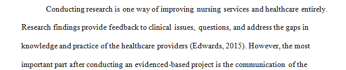 Dissemination of EBP and research, such as presenting results at a conference or writing an article for a journal