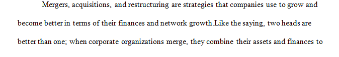 Research to identify an organization that has recently experienced acquisition, merger, or restructuring as discussed in the course materials