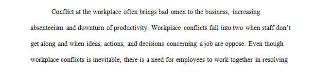 Resolving conflict in the workplace requires using interpersonal skills