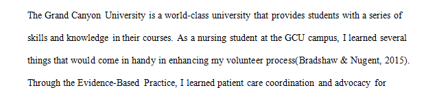 Select two things you learned in your coursework at GCU that helped you most with your volunteer experience.