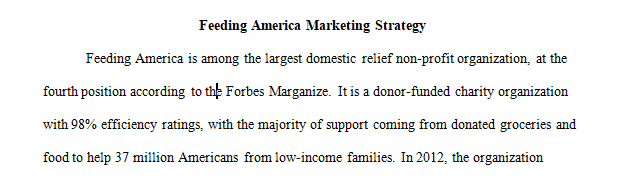 Submit a brief overview on the marketing, advertising and brand awareness that takes place within Feeding America.
