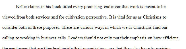 What does Keller mean when he claims that work is intended for both cultivation and for service