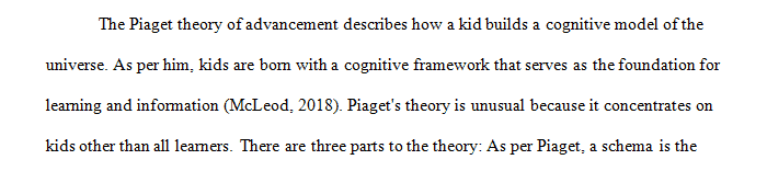 Briefly explain Piaget's and Erikson's theories of development.
