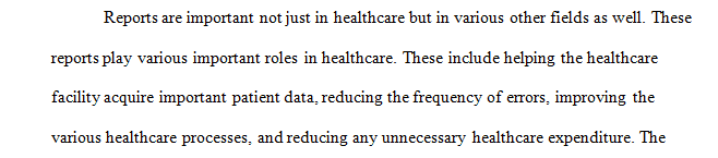 The purpose of this assignment is to describe the considerations for gathering report specifications.