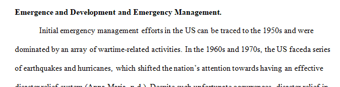 Discuss the emergence and growth of emergency management.