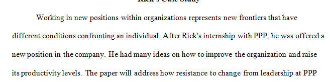 Read the Rick’s New Job case analysis at the end of Chapter 3 of the Blanchard and Thacker