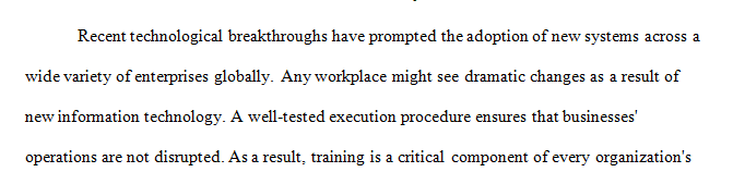 What training is provided when a new information system is implemented in your organization