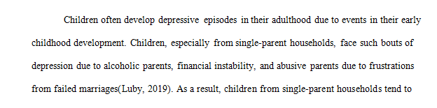 What theory(ies) and/or concept(s) support that “single parent household in childhood lead to depression in adulthood”
