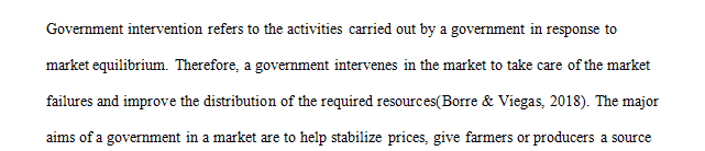 Can government intervention in markets sometimes make the situation worse