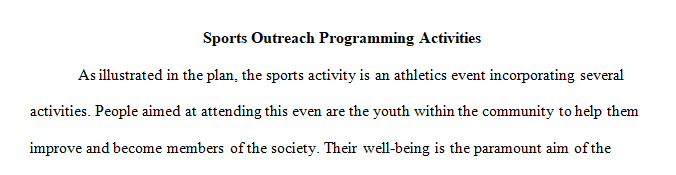 Create a detailed description of the programming for the Sport Outreach organization (the proposed activities)