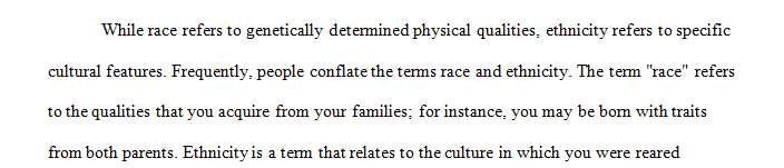 Describe the difference between race and ethnicity.