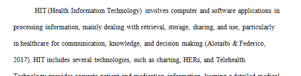 Discuss some ways that HIT (Health Information Technology)contributes to patient satisfaction