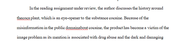 The authors begin chapter seven with a historical discussion of the coca plant.