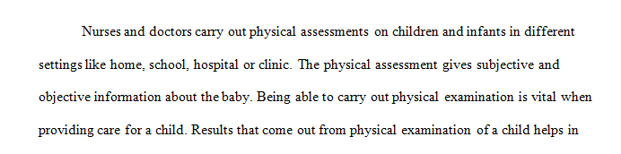 The needs of the pediatric patient differ depending on age, as do the stages of development and the expected assessment findings for each stage