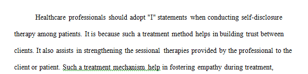 Why is it helpful for health care professionals to use I statements when using self-disclosure 