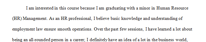 Write a 2-3 page reflection paper on why you are interested in employment law.