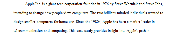 Write a 3-page paper in regard to the case study about Apple.