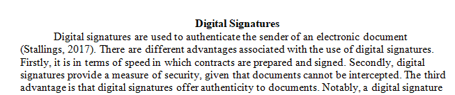 Analyze the advantages and disadvantages of digital signatures.