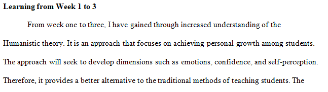 Describe what learning you have gained from Weeks 1–3, including reference to curriculum theories.