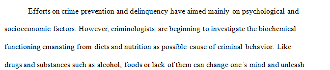 Discuss how the field of criminology has studied the link between nutrition and criminality. 