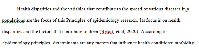 Discuss principles of epidemiology including statistics risk factors determinants of disease