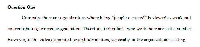 In many organizations being people-centered is considered soft irrelevant and unrelated to profitability.