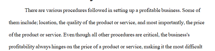 Pricing is determining the value of a product or service.