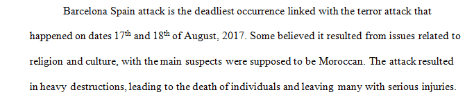 Write about Barcelona Spain attack (2017) event with scholarly journal reports and perform a personal analysis of the medical response.